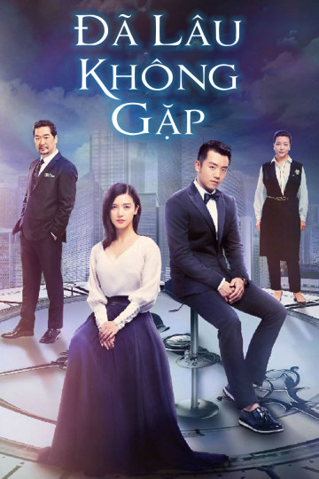 Thumbnail Đã Lâu Không Gặp